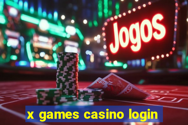 x games casino login